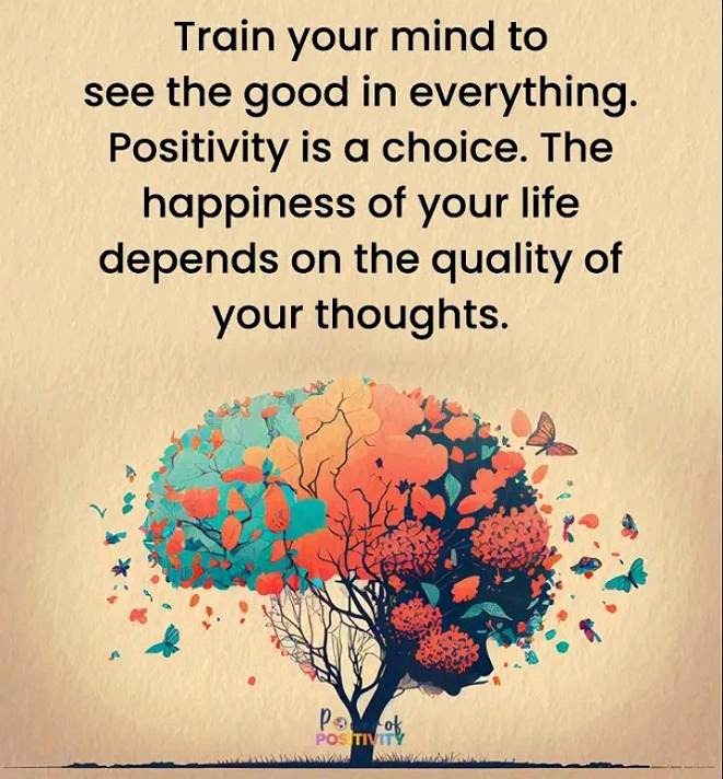 Positivity is a choice..
