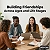 Article: Building Friendships Across Ages and Life Stages